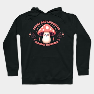 fungi and laughter Hoodie